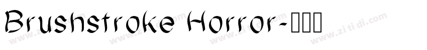 Brushstroke Horror字体转换